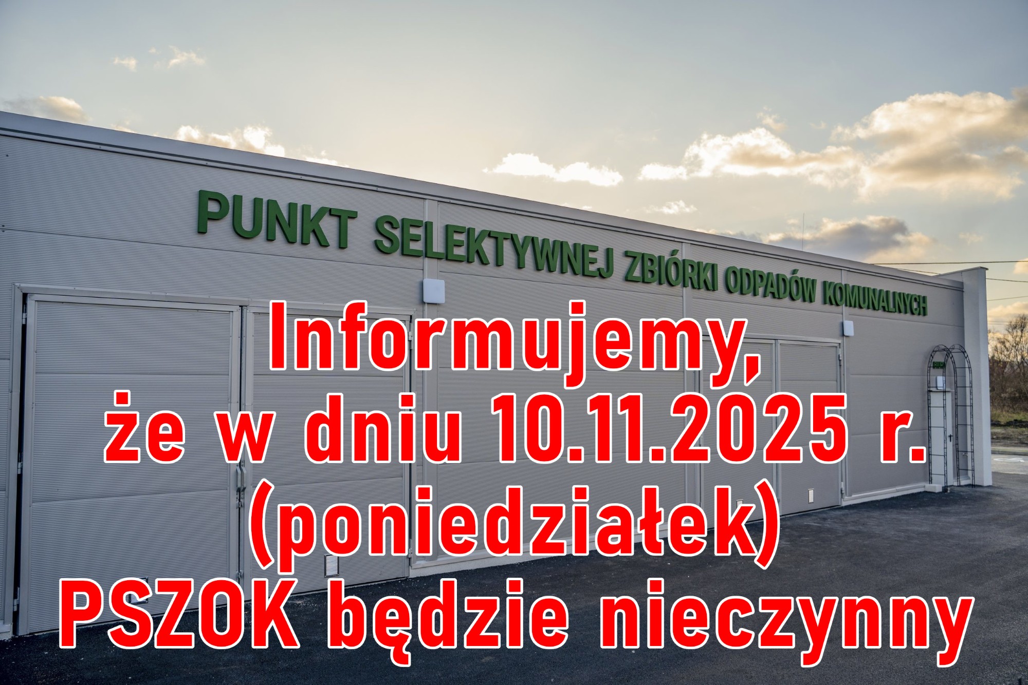W poniedziałek (10.11.2025) PSZOK będzie nieczynny - grafika informacyjna.