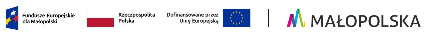 Belka: Fundusze Europejskiej dla Małopolski, Rzeczpospolita Polska, Dofinansowane przez Unię Europejską, Małopolska Belka: Fundusze Europejskiej dla Małopolski, Rzeczpospolita Polska, Dofinansowane przez Unię Europejską, Małopolska